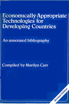 Paperback Economically Appropriate Technologies for Developing Countries: An Annotated Bibliography Book