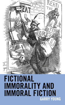 Hardcover Fictional Immorality and Immoral Fiction Book