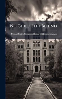No Child Left Behind