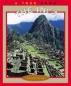 The Inca - Book  of the A True Book