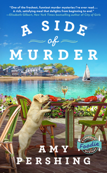 A Side of Murder - Book #1 of the Cape Cod Foodie Mystery