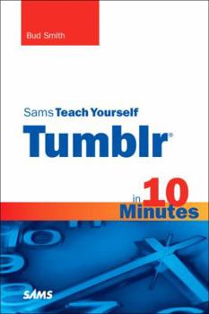 Paperback Sams Teach Yourself Tumblr in 10 Minutes Book