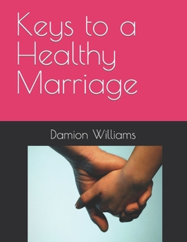 Paperback Keys to a Healthy Marriage Book