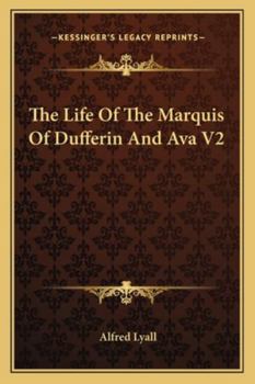 Paperback The Life Of The Marquis Of Dufferin And Ava V2 Book