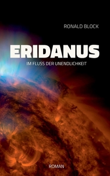 Paperback Eridanus: Im Fluss der Unendlichkeit [German] Book