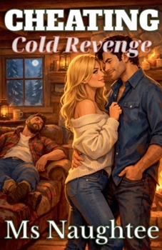 Cheating: Cold Revenge (Hotwife)