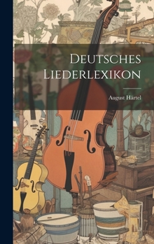 Hardcover Deutsches Liederlexikon [German] Book