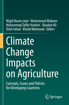 Paperback Climate Change Impacts on Agriculture: Concepts, Issues and Policies for Developing Countries Book