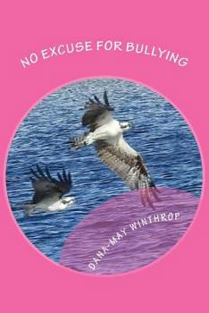 Paperback No Excuse for Bullying Book