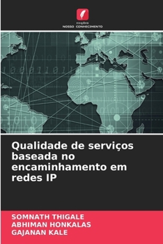 Paperback Qualidade de serviços baseada no encaminhamento em redes IP [Portuguese] Book