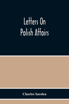 Paperback Letters On Polish Affairs Book