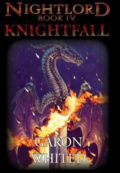 Knightfall - Book #4 of the Nightlord