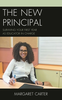 Paperback New Principal: Surviving Your First Year as Educator in Charge Book