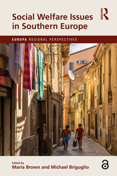 Hardcover Social Welfare Issues in Southern Europe Book