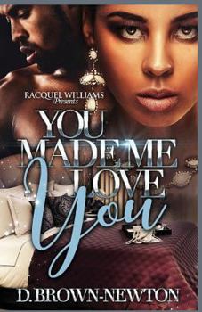 Paperback You Made Me Love You Book