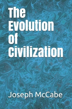 Paperback The Evolution of Civilization Book