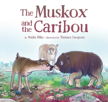 Hardcover The Muskox and the Caribou Book