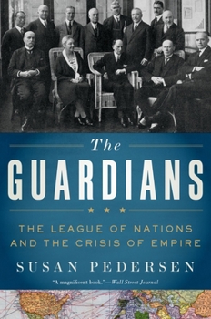 Paperback Guardians: The League of Nations and the Crisis of Empire Book