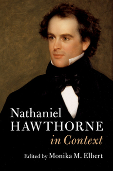 Nathaniel Hawthorne in Context - Book  of the Literature in Context