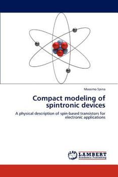 Paperback Compact modeling of spintronic devices Book