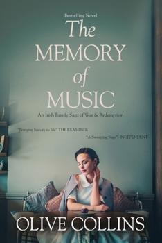 Paperback The Memory of Music: One Irish family - One hundred turbulent years: 1916 to 2016 Book
