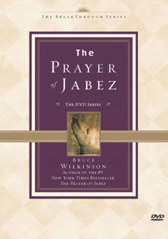Bruce Wilkinson: The Prayer of Jabez