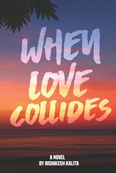 Paperback When Love Collides Book