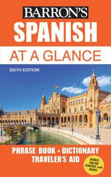 Paperback Spanish at a Glance: Foreign Language Phrasebook & Dictionary Book