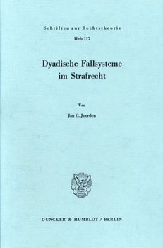 Paperback Dyadische Fallsysteme Im Strafrecht [German] Book