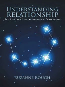 Paperback Understanding Relationship: The Relating Self Synastry Compository Book