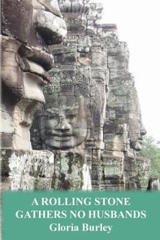 Paperback A Rolling Stone Gathers No Husbands Book