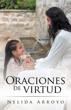 Paperback Oraciones de virtud [Spanish] Book