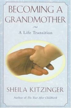 Paperback Becoming a Grandmother: A Life Transition Book