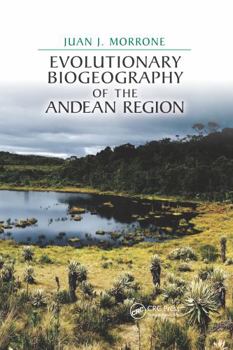 Paperback Evolutionary Biogeography of the Andean Region Book