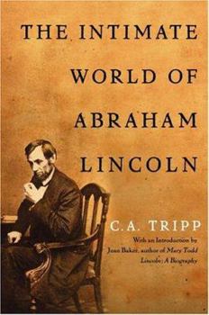 Hardcover The Intimate World of Abraham Lincoln Book