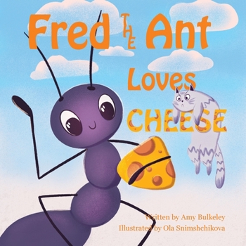 Paperback Fred the Ant Loves Cheese Book