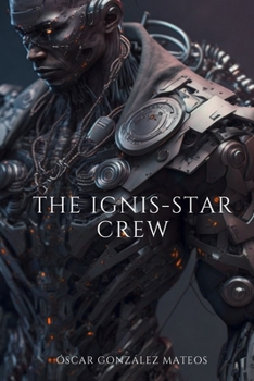 Paperback The Ignis-Star Crew Book