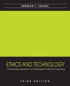 Paperback Ethics and Technology: Controversies, Questions, and Strategies for Ethical Computing Book