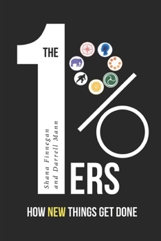 Paperback 1%ers: How New Things Get Done Book