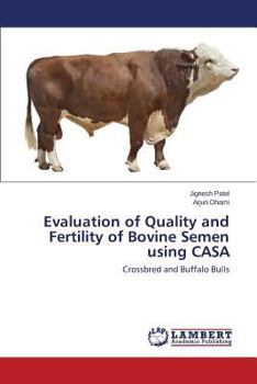 Paperback Evaluation of Quality and Fertility of Bovine Semen using CASA Book