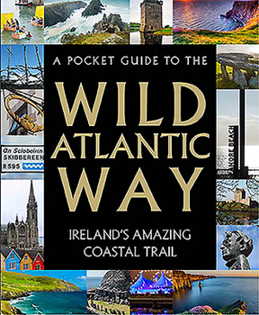 Hardcover A Pocket Guide to the Wild Atlantic Way Book