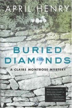 Buried Diamonds - Book #4 of the Claire Montrose