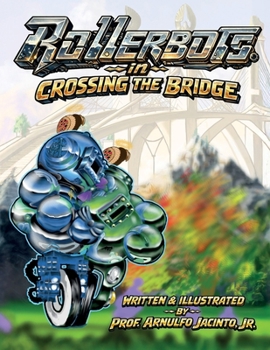 Rollerbots: In Crossing the Bridge