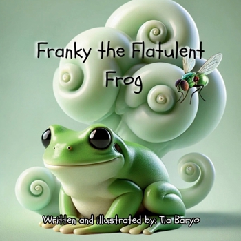 Paperback Franky the Flatulent Frog Book