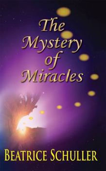 Paperback The Mystery of Miracles Book