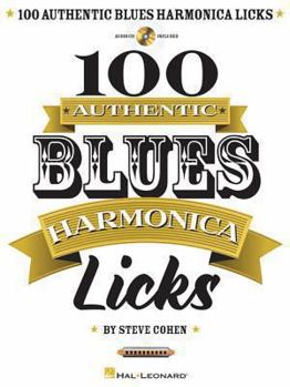 Paperback 100 Authentic Blues Harmonica Licks Book/Online Audio [With CD (Audio)] Book