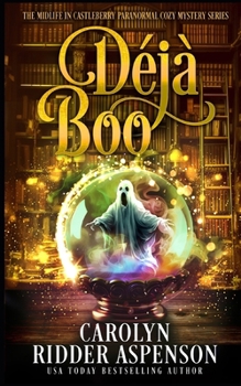 Paperback Déjà Boo: A Midlife in Castleberry Cozy Mystery Book