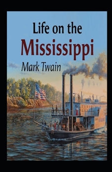 Paperback Life On The Mississippi Annotated Book