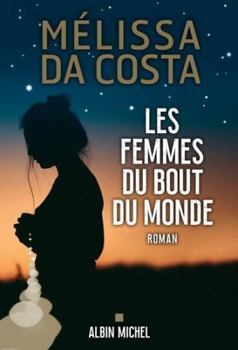 Paperback Femmes Du Bout Du Monde(les) [French] Book