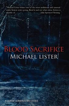 Blood Sacrifice - Book #4 of the John Jordan Mystery